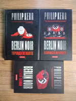 Philip Kerr - Berlin Noir (3 volume)