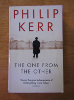 Philip Kerr - The one from the other