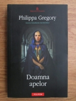 Philippa Gregory - Doamna apelor