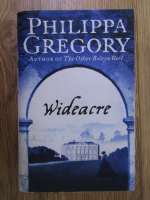 Philippa Gregory - Wideacre