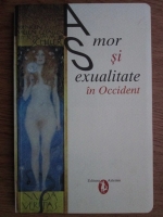 Philippe Aries - Amor si sexualitate in Occident