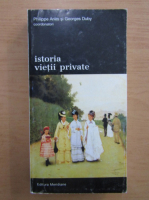 Philippe Aries - Istoria vietii private (volumul 8)