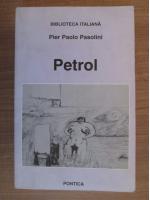 Pier Paolo Pasolini - Petrol