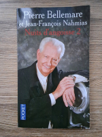 Pierre Bellemare, Jean Francois Nahmias - Nuits d'Angoisse (volumul 2)