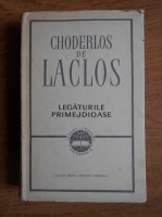 Pierre Choderlos de Laclos - Legaturile primejdioase