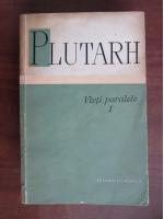 Plutarh - Vieti paralele (volumul 1)
