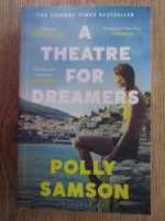 Polly Samson - A theatre for dreamers