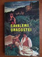 Ponson du Terrail - Cavalerii dragostei