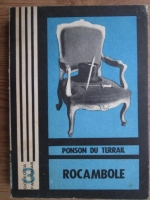 Ponson du Terrail - Rocambole. Mostenirea misterioasa (volumul 1)