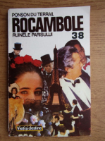 Ponson du Terrail - Rocambole (volumul 38)
