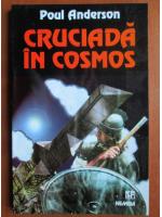 Poul Anderson - Cruciada in cosmos