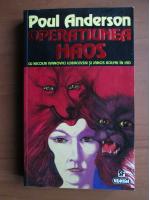 Poul Anderson - Operatiunea haos