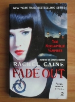Rachel Caine - The Morganville Vampires: Fade out