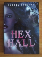Rachel Hawkins - Hex Hall