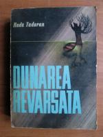 Radu Tudoran - Dunarea revarsata