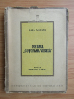 Radu Tudoran - Ferma Cotofana vesela (1930)