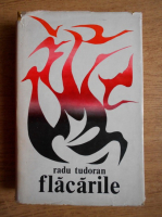 Radu Tudoran - Flacarile