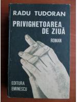 Radu Tudoran - Privighetoarea de ziua