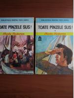 Radu Tudoran - Toate panzele sus! (2 volume)