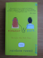 Rainbow Rowell - Eleanor si Park