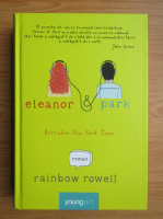 Rainbow Rowell - Eleanor si Park