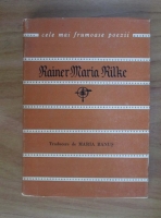 Rainer Maria Rilke - Versuri (Colectia Cele mai frumoase poezii)