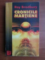 Ray Bradbury - Cronicile martiene