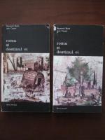 Raymond Bloch - Roma si destinul ei (2 volume)