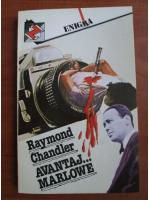 Raymond Chandler - Avantaj... Marlowe