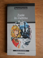 Raymond Queneau - Zazie in metrou