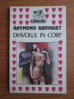 Raymond Radiguet - Diavolul in corp