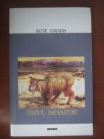 Rene Girard - Tapul ispasitor