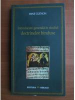 Rene Guenon - Introducere generala in studiul doctrinelor hinduse