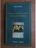 Rene Guenon - Introducere generala in studiul doctrinelor hinduse