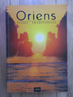 Rene Guenon - Oriens. Studii traditionale