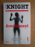 Renee Knight - Avertisment