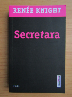 Renee Knight - Secretara