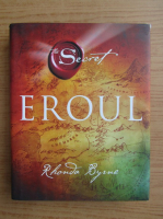 Rhonda Byrne - Eroul