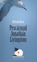 Richard Bach - Pescarusul Jonathan Livingston