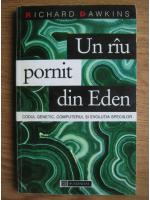 Richard Dawkins - Un rau pornit din Eden