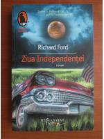 Richard Ford - Ziua Independentei