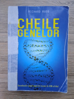 Richard Rudd - Cheile genelor. Decodeaza scopul superior ascuns in ADN-ul tau (uzata)