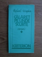 Richard Wagner - Calaret pe unde scurte