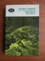 Richard Wagner - Olandezul zburator