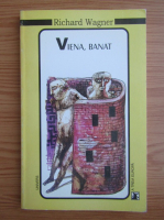 Richard Wagner - Viena, Banat
