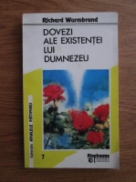 Richard Wurmbrand - Dovezi ale existentei lui Dumnezeu