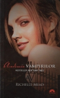 Richelle Mead - Academia vampirilor 1