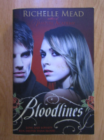 Richelle Mead - Bloodlines