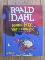 Roald Dahl - Domnul Fox, vulpoi fantastic