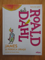 Roald Dahl - James si piersica uriasa